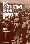 Zničenie európskych Židov - Destruction of the European Jews