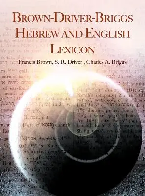 Brown-Driver-Briggsov hebrejský a anglický lexikón - Brown-Driver-Briggs Hebrew and English Lexicon