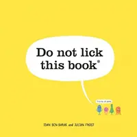 Neolizujte túto knihu - Do Not Lick This Book