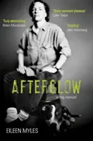 Afterglow - Psí memoáre - Afterglow - A Dog Memoir
