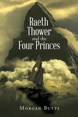 Raeth Thower a štyria princovia - Raeth Thower and the Four Princes