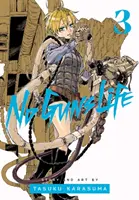 Život bez zbraní, zväzok 3, 3 - No Guns Life, Vol. 3, 3