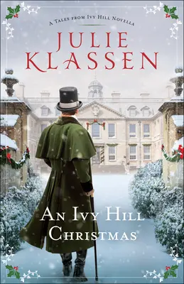 Vianoce na Ivy Hill: Príbehy z Ivy Hill - An Ivy Hill Christmas: A Tales from Ivy Hill Novella