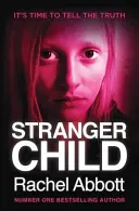 Cudzie dieťa - Stranger Child