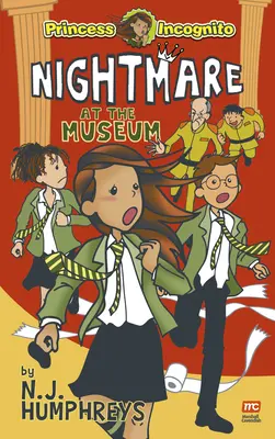 Nočná mora v múzeu: Princezná inkognito: Múzeum v múzeu - Nightmare at the Museum: Princess Incognito
