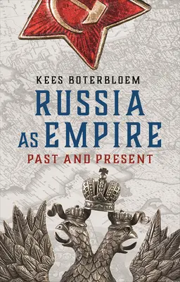 Rusko ako impérium: Rusko: minulosť a súčasnosť - Russia as Empire: Past and Present