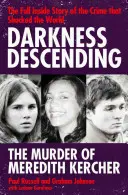 Temnota zostupuje - Vražda Meredith Kercherovej - Darkness Descending - The Murder of Meredith Kercher