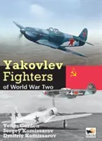 Stíhačky Jakovlev druhej svetovej vojny - Yakovlev Fighters of World War Two