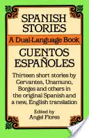Španielske príbehy: Dvojjazyčná kniha - Spanish Stories: A Dual-Language Book