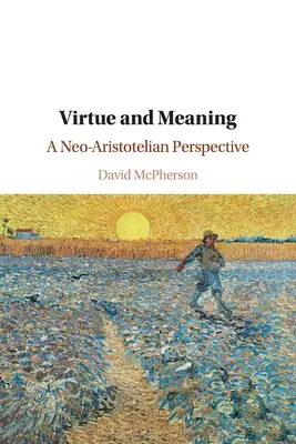 Cnosť a zmysel - Virtue and Meaning