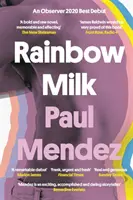 Dúhové mlieko - debut Observer 2020 v Top 10 - Rainbow Milk - an Observer 2020 Top 10 Debut
