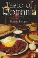 Chuť Rumunska, rozšírené vydanie - Taste of Romania, Expanded Edition