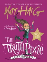Pravda Pixie ide do školy - The Truth Pixie Goes to School