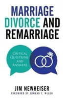 Manželstvo, rozvod a nové manželstvo: Kritické otázky a odpovede - Marriage, Divorce, and Remarriage: Critical Questions and Answers