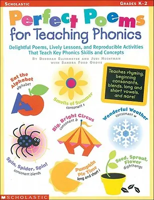 Perfektné básne na výučbu foniky: Básničky, živé lekcie a reprodukovateľné aktivity, ktoré učia kľúčové fonetické zručnosti a pojmy - Perfect Poems for Teaching Phonics: Delightful Poems, Lively Lessons, and Reproducible Activities That Teach Key Phonics Skills and Concepts