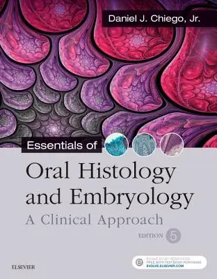 Základy orálnej histológie a embryológie: Klinický prístup - Essentials of Oral Histology and Embryology: A Clinical Approach