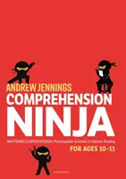 Ninja s porozumením pre 10-11 rokov: Non-Fiction - pracovné listy s porozumením pre 6. ročník - Comprehension Ninja for Ages 10-11: Non-Fiction - Comprehension worksheets for Year 6