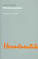 Pochopenie hermeneutiky - Understanding Hermeneutics