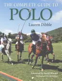 Kompletný sprievodca pólom - The Complete Guide to Polo