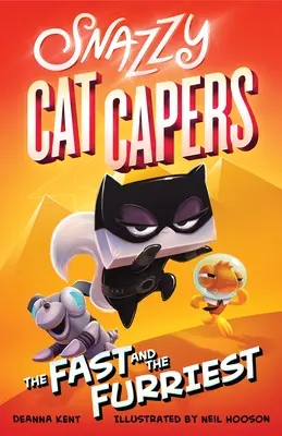 Snazzy Cat Capers: Rýchle a najchlpatejšie mačky: The Fast and Furriest - Snazzy Cat Capers: The Fast and the Furriest