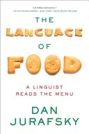 Jazyk jedla: Lingvista číta jedálny lístok - The Language of Food: A Linguist Reads the Menu