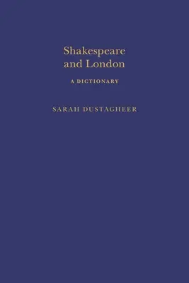 Shakespeare a Londýn: Vydanie slovníka - Shakespeare and London: A Dictionary