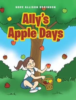 Allyine jablkové dni - Ally's Apple Days