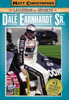 Dale Earnhardt Sr.: Matt Christopher Legendy v športe - Dale Earnhardt Sr.: Matt Christopher Legends in Sports