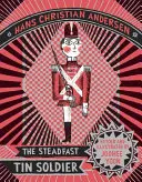 Nezlomný cínový vojak - The Steadfast Tin Soldier