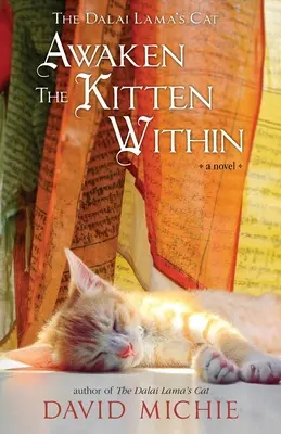 Dalajlámova mačka Prebuďte v sebe mačiatko - The Dalai Lama's Cat Awaken the Kitten Within