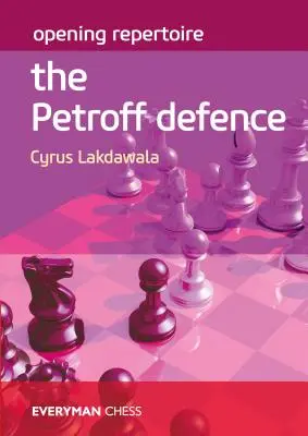 Otvárací repertoár: Petroffova obrana - Opening Repertoire: The Petroff Defence