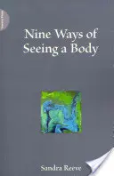 Deväť spôsobov vnímania tela - Nine Ways of Seeing a Body