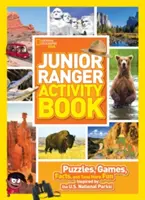 Junior Ranger Activity Book: Hádanky, hry, fakty a kopec ďalšej zábavy inšpirovanej národnými parkami USA! - Junior Ranger Activity Book: Puzzles, Games, Facts, and Tons More Fun Inspired by the U.S. National Parks!