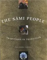 Sámovia: Tradície v premenách - The Sami People: Traditions in Transitions