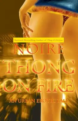 Tanga v ohni: An Urban Erotic Tale (Mestský erotický príbeh) - Thong on Fire: An Urban Erotic Tale