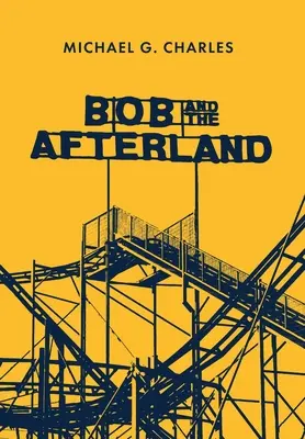 Bob a krajina po smrti - Bob and the Afterland