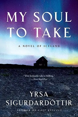 Moja duša, ktorú si mám vziať: román z Islandu - My Soul to Take: A Novel of Iceland