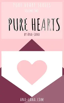 Čisté srdcia - kniha druhá - Pure Hearts - Book Two