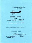 Poznámky pre pilotov lietadiel Tiger Moth - Pilot's Notes for Tiger Moth Aircraft