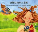 Zlatovláska a traja medvedi v čínštine a angličtine - Goldilocks and the Three Bears in Chinese and English