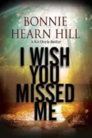 I Wish You Missed Me (Želám si, aby si mi chýbal) - I Wish You Missed Me