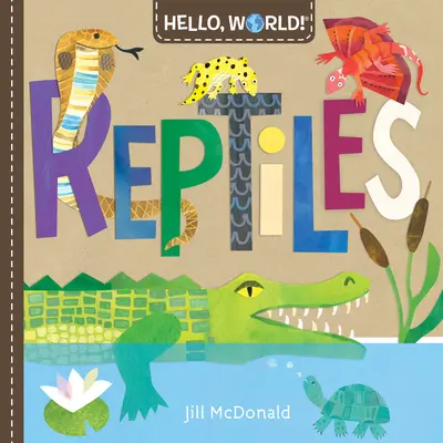 Hello, World! Plazy - Hello, World! Reptiles