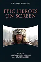 Epickí hrdinovia na plátne - Epic Heroes on Screen