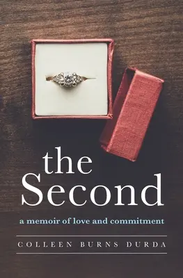 Druhá: Memoáre o láske a oddanosti - The Second: A Memoir of Love and Commitment