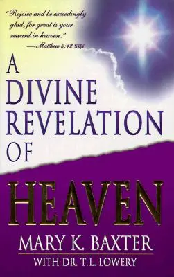 Božské zjavenie neba - A Divine Revelation of Heaven