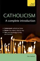 Katolicizmus: Úplný úvod - Catholicism: A Complete Introduction