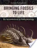 Oživenie fosílií: Úvod do paleobiológie - Bringing Fossils to Life: An Introduction to Paleobiology