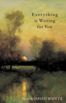 Všetko na teba čaká - Everything Is Waiting for You