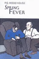 Jarná horúčka - Spring Fever