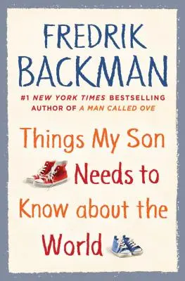 Veci, ktoré môj syn potrebuje vedieť o svete - Things My Son Needs to Know about the World